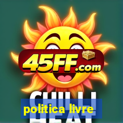 politica livre